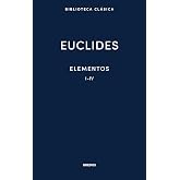 Elementos I-IV (Biblioteca Cl&aacute;sica Gredos)