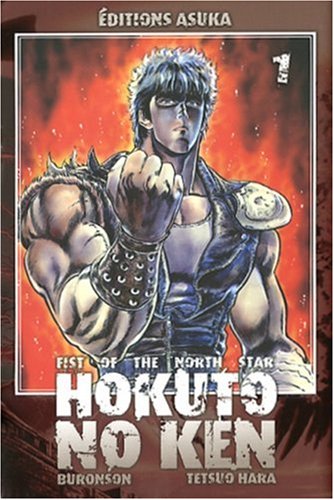 Hokuto no ken : Fist of the north star. 1
