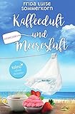 Image de Ostseeliebe - Trilogie / Kaffeeduft und Meeresluft: Ostseeliebe 1