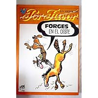 LO MEJOR DE PORFAVOR . FORGES EN EL OESTE