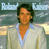 Gef�hle Sind Frei - Roland Kaiser