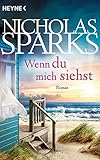  Wenn du mich siehst: Roman