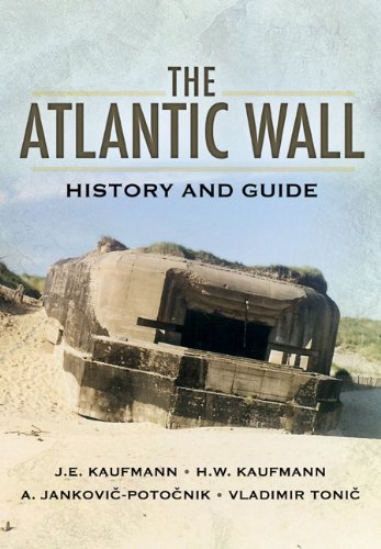 Preisvergleich Produktbild Atlantic Wall: History and Guide