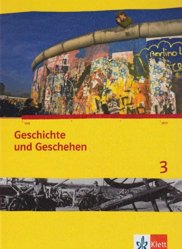 Geschichte und geschehen schülerband 3 mit cd - rom ausgabe für nordrhein - westfalen