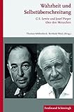 Image de Wahrheit und Selbstüberschreitung. C.S. Lewis und Josef Pieper über den Menschen