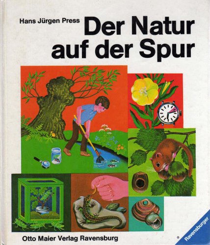 Der Natur auf der Spur