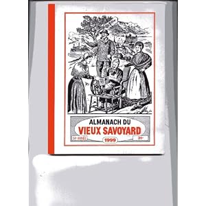 Almanach Du Vieux Savoyard 1999 N° 54 Livre en Ligne Almanach Du Vieux Savoyard 1999 N° 54 Livre en Ligne - Telecharger Ebook