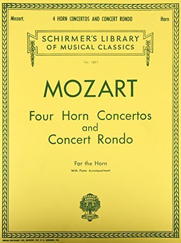 W.A. Mozart: Four Horn Concertos And Concert Rondo (Horn/Piano)