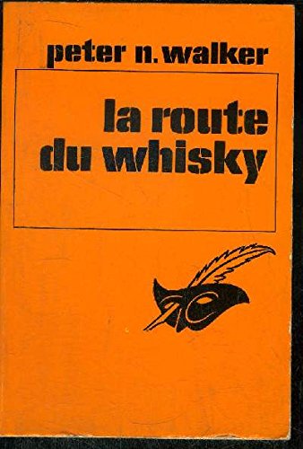 LA ROUTE DU WHISKY gratuit LA ROUTE DU WHISKY gratuit