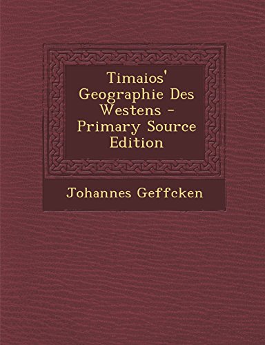 Timaios' Geographie Des Westens
