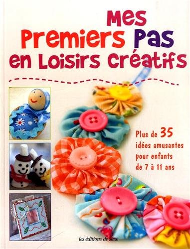 couverture de : Mes premiers pas en loisirs cr&eacute;atifs