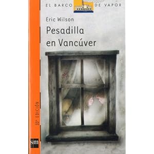 Pesadilla en Vancúver (Barco de Vapor Naranja, Band 17)