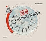 Image de 2038 Les futurs du monde