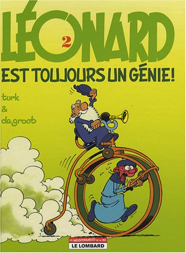 couverture de : l&eacute;onard est toujours un g&eacute;nie!