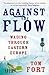Produktbild Against the Flow: Wading Through Eastern Europe