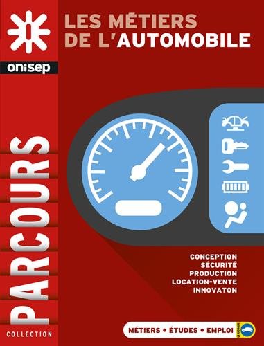 couverture de : Les m&eacute;tiers de l'automobile