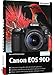 Canon EOS 90D: Das umfangreiche Praxisbuch by Christian Bildner, Dr. Kyra Sänger