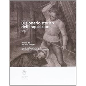 Dizionario storico dell'Inquisizione
