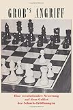 Image de Grob's Angriff: Eine revolutionäre Neuerung auf dem Gebiet der Schach-Eröffnungen