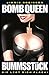 Produktbild Bomb Queen: Bd. 2: Bummsstück - Die legt dich flach