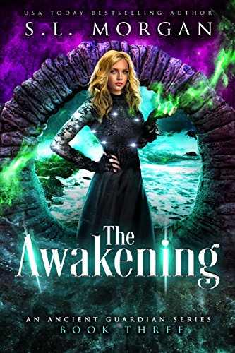 The Awakening (Ancient Guardians Book 3) (English Edition) The Awakening (Ancient Guardians Book 3) (English Edition)