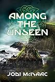 Image de Among the Unseen (The Thin Veil)