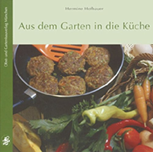 Download Aus dem Garten in die Küche Download Aus dem Garten in die Küche