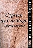 Cyprien de Carthage, Correspondance