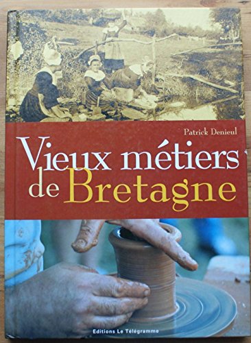 <a href="/node/29196">Vieux métiers de Bretagne</a>