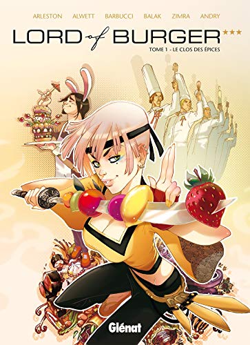 Télécharger Lord of burger - Tome 01 NE: Le Clos des Épices Livre PDF Gratuit
