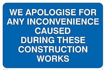Viking Signs Mc521 A4l V We Apologise For Any Inconvenience Caused During These Construction Works Sign Vinyl 200 Mm H X 300 Mm W Amazon Co Uk Diy Tools