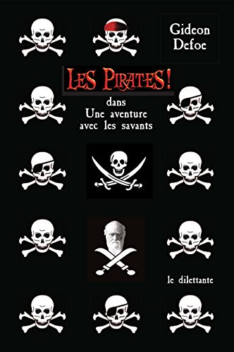 Les Pirates ! dans : Une aventure avec les savants Les Pirates ! dans : Une aventure avec les savants