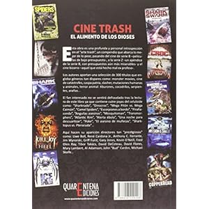 CINE TRASH: El alimento de los dioses (una mirada a las películas de serie B y Z)