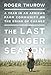 The Last Hunger Season: A Year in an African Farm Community on the Brink of Change by Roger Thurow