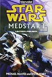 Cover zum Buch Star Wars™ MedStar 1. Unter Feuer