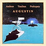 Wolfgang Ambros / Manfred Tauchen / Joesi Prokopetz - Augustin - Bellaphon - 280-01-001 - Wolfgang Ambros / Manfred Tauchen / Joesi Prokopetz