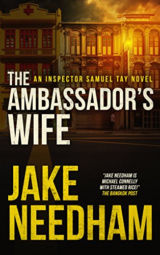 Book's Cover of THE AMBASSADORS WIFE The Inspector Samuel Tay Novels Book 1 English Edition