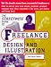 Streetwise Guide To Freelance Design And Illustration by