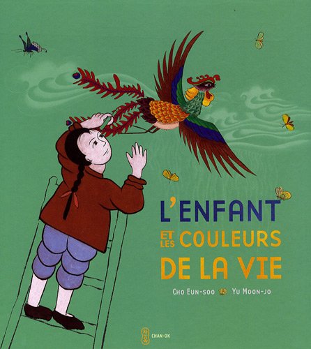 couverture de : L'enfant et les couleurs de la vie
