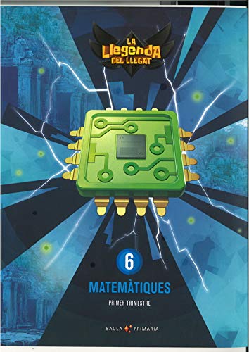 Matemàtiques 6è primària LA La Llegenda del Llegat (Projecte La Llegenda del Llegat)