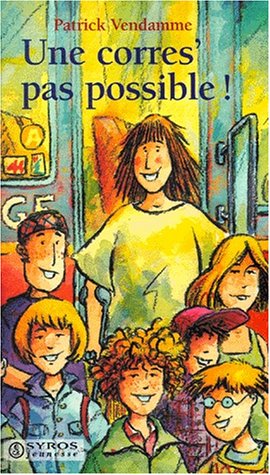 Une Corres'pas possible !...