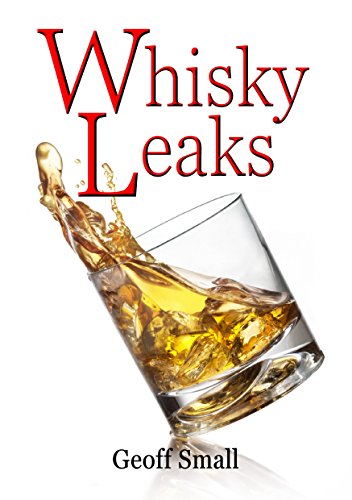 Download Whisky Leaks (The Dirty Rouge Series Book 3) Download Whisky Leaks (The Dirty Rouge Series Book 3)