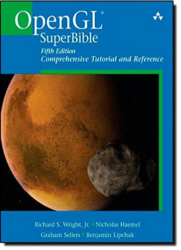OpenGL SuperBible: Comprehensive Tutorial and Reference