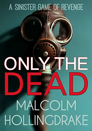 Download Only The Dead (DCI Bennett Book 1) Download Only The Dead (DCI Bennett Book 1)