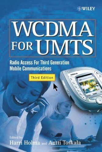 WCDMA for UMTS: Radio Access for Third Generation Mobile Communications, 3rd Ed. (2004-09-15)