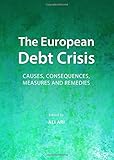 Image de The European Debt Crisis: Causes, Consequences, Measures and Remedies
