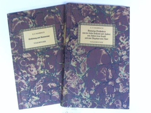 Volksbücher. Anmutige Geschichten von der Liebe Tristans und Isoldes, von Robert dem Teufel und von Wigolais vom Rade. 2 Bände