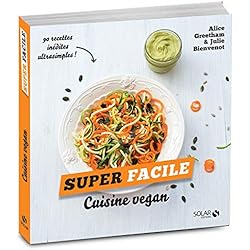 Cuisine vegan - super facile