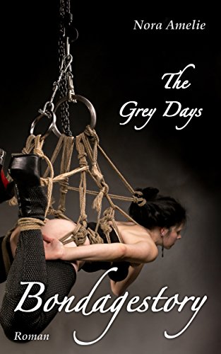 The Grey Days - Bondagestory. Roman