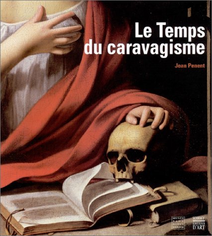 Download Le Temps du caravagisme Download Le Temps du caravagisme